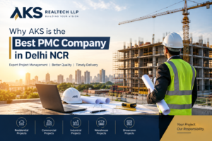 why aks is the best pmc company in delhi ncr for any construction large and mid size projects